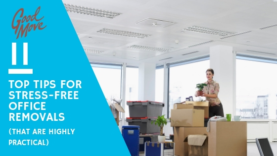 11 Top Tips For Stress-Free Office Removals (That Are Highly Practical)